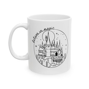 Believe in Magic Coffee Mug, Wizarding World Inspired Coffee Mug