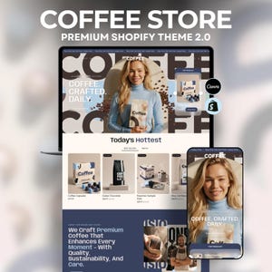 May include: A digital display of a premium Shopify theme 2.0 for a coffee store, featuring a laptop and smartphone interface. The website layout includes product listings for coffee capsules, chocolate, and sample packs with text overlays.