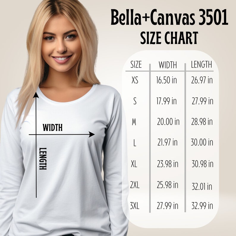 May include: Size chart for Bella+Canvas 3501 long-sleeve shirts, showing measurements in inches for XS, S, M, L, XL, 2XL, and 3XL sizes.