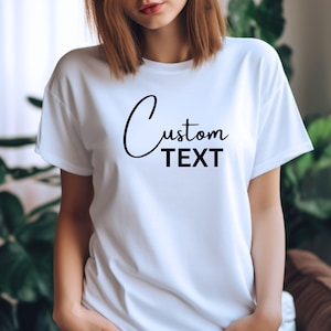 Custom Shirt, Custom Tee, Custom T-shirt, Personalized Texting Shirt, Personalized Shirt, Custom Unisex Shirts, Custom Printing Shirt