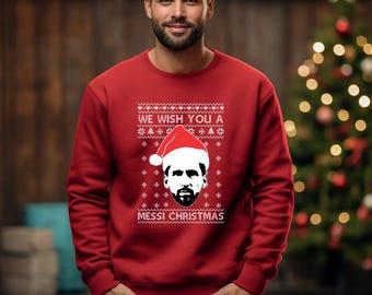 We Wish You a Messi Christmas Sweater, Messi Christmas Kids Printed Sweater, Ugly Christmas World Cup Party Sweatshirt, Messi Christmas Gift
