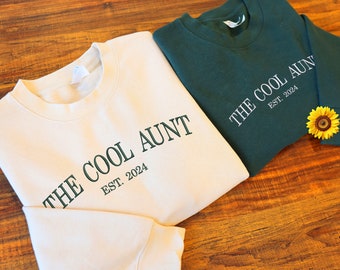 Der coole Tante bestickter Pullover, personalisiertes Datumsstickerei Cooles Tante Crewneck Sweatshirt, individueller Crewneck Pullover, Geschenk für die neue Tante zum Geburtstag