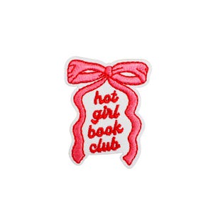 Hot Girl Book Club Patch | Pink Coquette Ribbon Dolly Bow Reading Iron-On Applique | Embroidered DIY Badge | Student English Teacher Gift