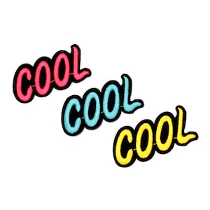 May include: Three embroidered patches with the word "COOL" in different colors: pink, blue, and yellow.
