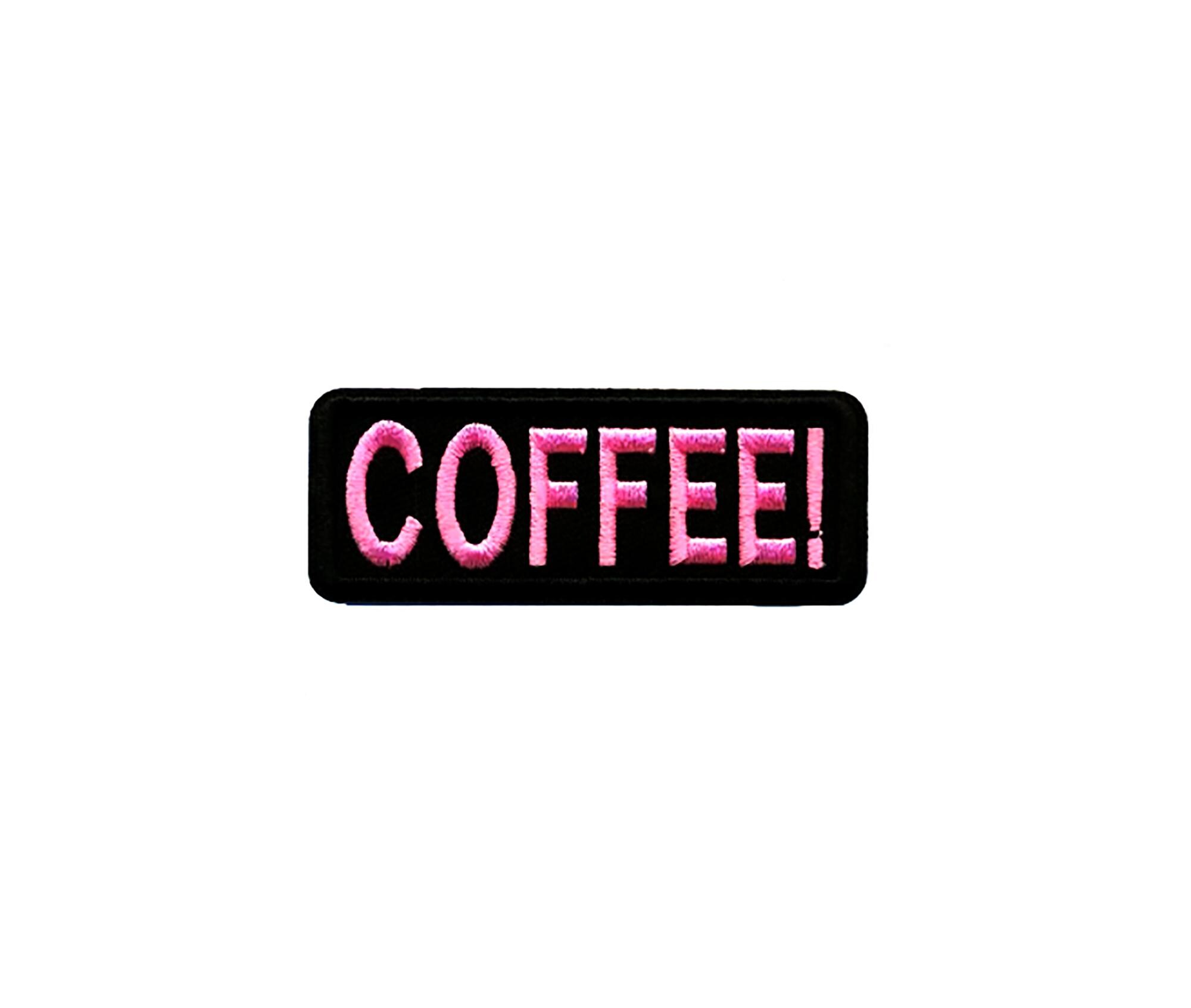 COFFEE! Patch | Pink Coffee Lover Addict Barista Iron-On Applique | Embroidered DIY Badge | Girly Teen Cafe Trucker Hat Bag Craft Accessory