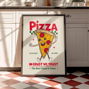 Pizza Mascot Print Pizzeria Plakat W Skórce Ufamy Najlepszej Pizzy w Mieście Est. w 2024 Gorący Świeży Foodie Wall Art Retro Vibes Wystrój Kuchni