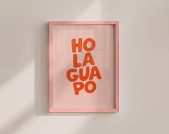 Hola Guapo Spanish Wall Art Print: Retro Minimalist Decor, Oange on Pink (Digital Download)