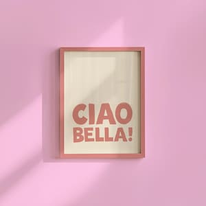 Girly Ciao Bella Art Print in pastel pink