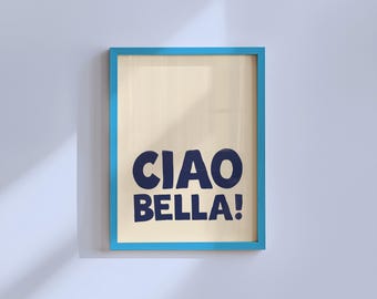 Ciao Bella Print: Retro Italian Art, Blue Minimalist Decor (Digital Download)