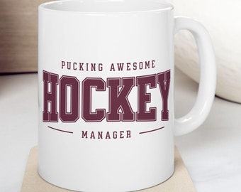 Hockey Manager Mug: Funny Ice Hockey Gift, Rink Mom Coffee Cup