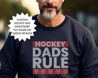 Hockey Dad Sweatshirt: Personalized Father's Day Gift