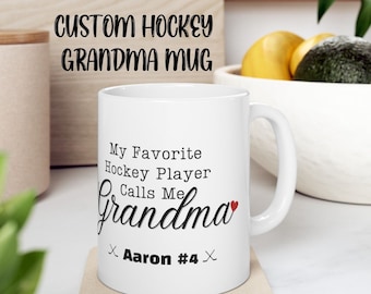 Hockey Grandma Mug Custom Grandma Gift Personalized Grandma Mug My Favorite Hockey Player Mug Mothers Day Grandmother Gift Grandma Mug