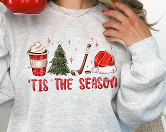 Tis The Season Hockey Sweatshirt Hockey Mom Gift Hockey Grandma Hockey Aunt Ice Hockey Wife Christmas Hockey Sweatshirt Game Day Sweatshirt