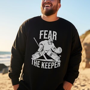 Custom 'Fear The Keeper' Goalie Sweatshirt - Personalized Hockey Gift