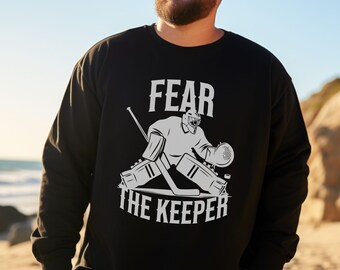 Custom 'Fear The Keeper' Goalie Sweatshirt - Personalized Hockey Gift