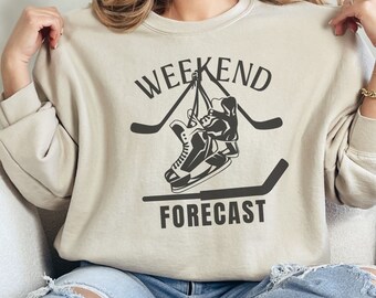 Hockey Mom Sweatshirt: Weekend Forecast Game Day Pullover