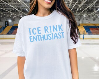Ice Rink Enthusiast Comfort Colors Shirt: Hockey Mom, Figure Skating