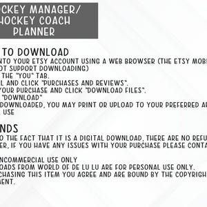 May include: A white background with black text explaining how to download a digital product from Etsy. The text includes instructions on how to log into your Etsy account, find your purchase, and download the files. The text also includes information about refunds and noncommercial use.