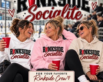 Rinkside Socialite Hoodie: Hockey Tournament Sweatshirt