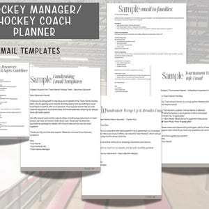 May include: A printable document with email templates for hockey managers and coaches. The document includes sample emails for fundraising, tournament weekend information, and communication with families.