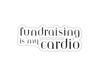 La recaudación de fondos es mi pegatina cardiovascular, pegatina de recaudación de fondos, pegatina sin fines de lucro, pegatina divertida sin fines de lucro, pegatina de computadora, calcomanía sin fines de lucro