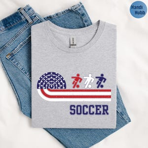 Soccer Shirt, USA Soccer Shirt, Patriotic Soccer Tee, Soccer Mom Shirt, Soccer Player Gift, Soccer Team Shirt