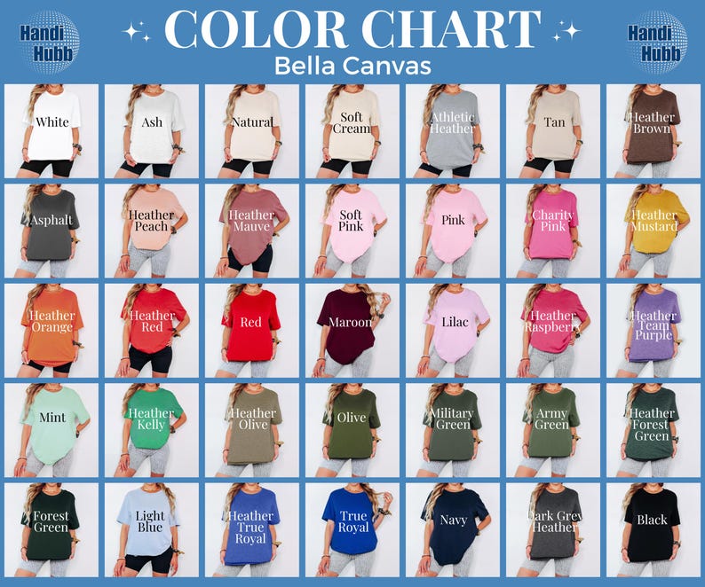May include: Color chart of Bella Canvas t-shirts in various colors, including white, ash, and heather brown. The chart displays a range of hues, from soft pink to true royal blue, with each color labeled.