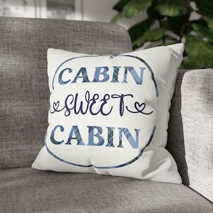Cabin Sweet Cabin Faux Suede Pillow Cover, Cabin Sweet Cabin Pillow Cover, Cabin Pillow Cover, Cabin Decor, Lakehouse Decor, Cabin Life