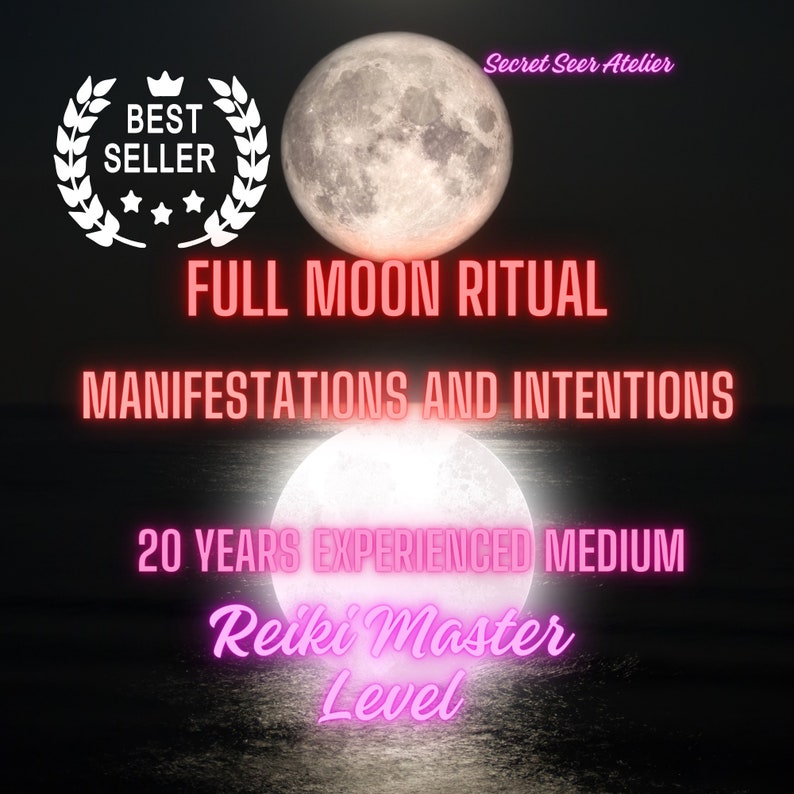Full Moon Ritual manifestations and Intentions Ignite Your Desires