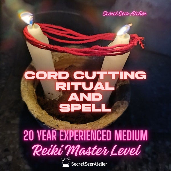 Cord Cutting and Banishment Ritual | Bad Energy Removal | Break Up Spell | Personalised Cord Cutting