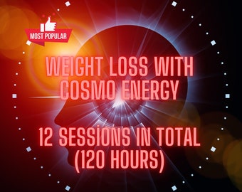 Weight loss with cosmo energy session 60 min 12 sessions in total (120 hours) | Powerful Full Body Cleansing | Chakra Balancing | Open Road