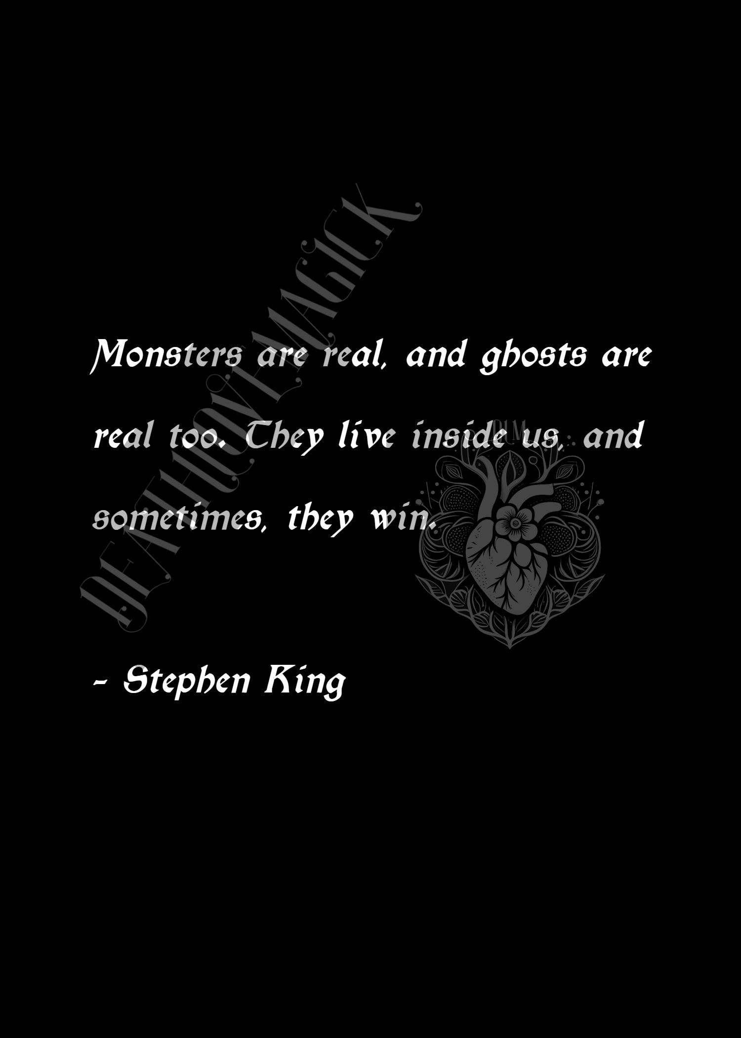 Monsters Are Real Quote, Stephen King - Etsy UK