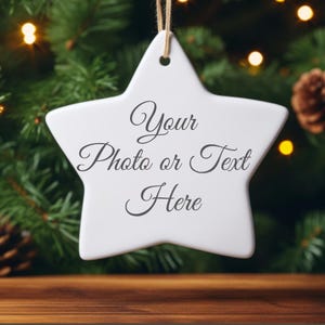 Ceramic Ornament, Personalized Custom Christmas Star Ornament, Christmas Decor, Holiday Gift, Tree Decoration, Custom Ornament Gift, Festive