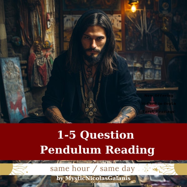 Yes or No Pendulum Reading, 5 Question Reading, Same Hour Pendulum Reading, Same Day Reading, Medium Reading by Nicolas Galanis.