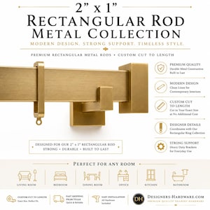May include: A gold-toned rectangular metal curtain rod with a matching square wall bracket and a rectangular curtain ring. The text reads 2 inch by 1 inch Rectangular Rod Metal Collection, Premium Rectangular Metal Rods, and Designers-Hardware.com.