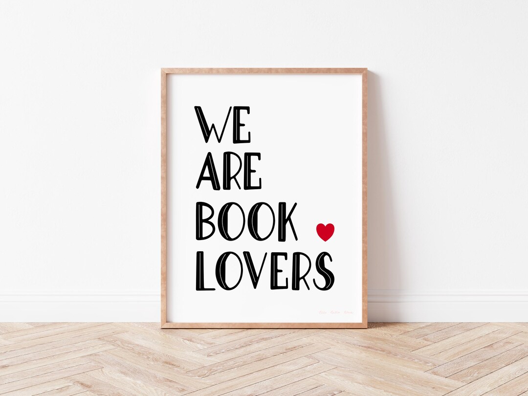 We Are Book Lovers Black White Wall Poster Digital Printable