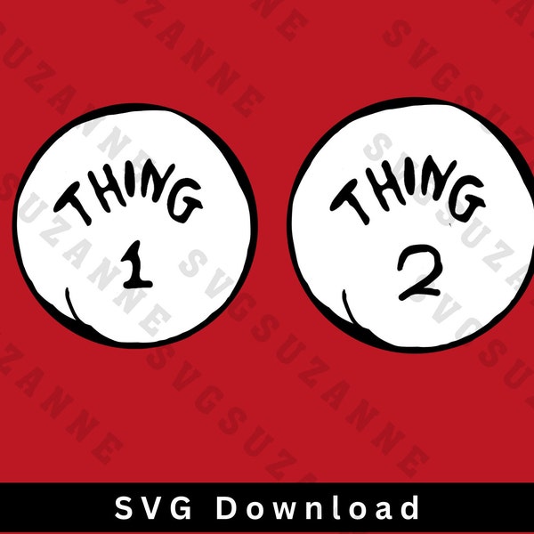 Thing 1 Svg, Thing 2, Dr Seuss Design, Digital Download, Cricut Files, Silhouette, Sublimation