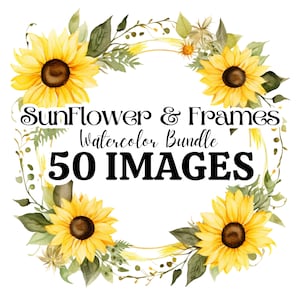 Sunflower Frame Clipart Bundle - 50 images. Watercolor Floral Clipart Bouquet Watercolor Sunflower Wreath, Sunflower Border, commercial use