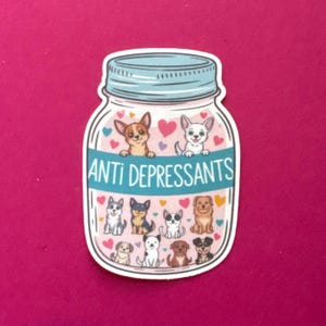 Dog Prescription Serotonin Booster- Custom Vinyl, Waterproof Sticker