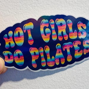 Hot Girls do Pilates waterproof premium vinyl sticker, water bottle sticker, Pilates instructor, reformer, barre gift, Pilates girl gift.