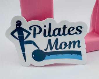 Pilates Mom Waterproof Vinyl Sticker, Fitness Gift