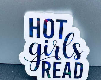 Hot Girls Read Sticker, BookTok Vinyl Decal