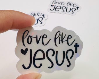 Love Like JesusSticker – Christian Vinyl Decal for Water Bottles, Laptops, Tumblers & More