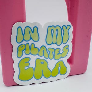 In my Pilates era waterproof premium vinyl sticker, water bottle sticker, Pilates instructor, reformer, barre gift, Pilates girl gift.