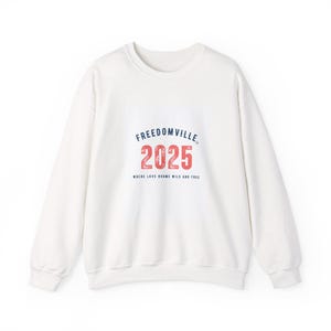 Freedomville 2025 Crewneck Sweatshirt
