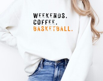 Basketball Mom Sweatshirt Coffee Lover Gift Game Day Outfit White Crewneck Sport Parent Team Spirit Weekends Coffee Basketball Sweatshirt