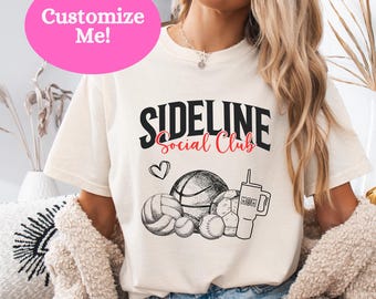 Custom Sideline Social Club Football Mom Basketball Mom Baseball Mom Fastpitch Mom Softball Mom Sports Mom Social Club Volleyball Mom