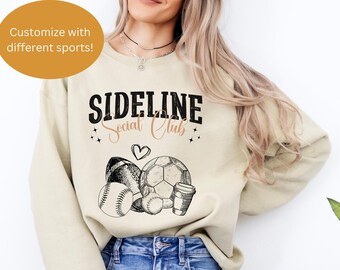 Custom Sports Mom Sweatshirt Sideline Social Club Football Mom Volleyball Mom Softball Mom Baseball Mom Soccer Mom Custom Sports Mom Gift
