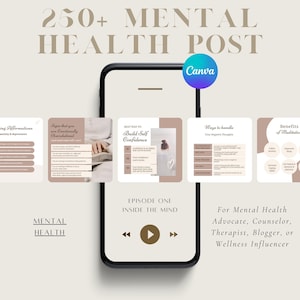 Over 250+ Mental Health Instagram Posts, including a BONUS Mental Health Planner Over 60 pages, Canva Free Customize to fit your brand