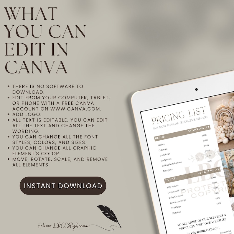 May include: A tablet screen displaying a pricing list for decor and events. The text on the screen reads "Pricing List" and "Our Most Popular Products & Services". The list includes items such as arches, backdrops, and calligraphy installations. The text also includes "Instant Download" and "Follow LBCC By Seena".